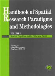 Handbook Of Spatial Research Paradigms And Methodologies: Spatial Cognition in the Child and Adult (Handbook of Spatial Research Paradigms & Methodologies),0863777996,9780863777998