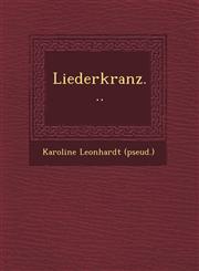 Liederkranz...,124971513X,9781249715139