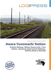 Awara-Yunomachi Station,6137225305,9786137225301