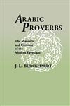 Arabic Proverbs The Manners and Customs of the Modern Egyptians,0700701850,9780700701858