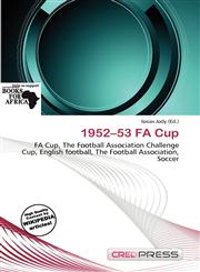 1952-53 FA Cup,6135960008,9786135960006