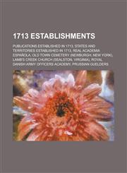 1713 Establishments Real Academia Espanola,1156355990,9781156355992