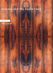 Glasses and the Coxon Fund,1426409559,9781426409554