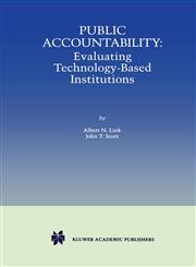 Public Accountability Evaluating Technology-Based Institutions,0792383125,9780792383123