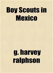 Boy Scouts in Mexico,1151077194,9781151077196