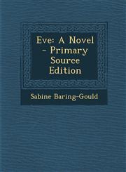 Eve A Novel - Primary Source Edition,1294144138,9781294144137