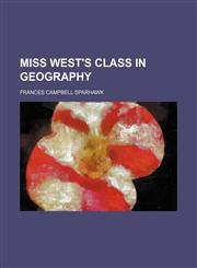 Miss West's Class in Geography,1151422584,9781151422583