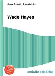 Wade Hayes,5511245305,9785511245300