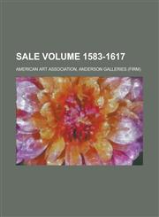 Sale Volume 1583-1617,1230033939,9781230033938