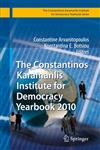 The Constantinos Karamanlis Institute for Democracy Yearbook 2010,3642123732,9783642123733