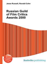 Russian Guild of Film Critics Awards 2000,5512040197,9785512040195