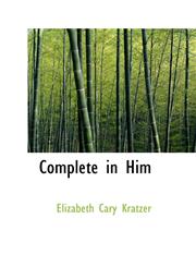 Complete in Him,1103750062,9781103750061
