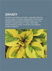 Záhady Projekt Blue Book, Alchymie, Tunguská událost, Kulový blesk, Telepatie, Bermudský trojúhelník, Kamenné řady Kounov, Fenomén roku 2012,1232853755,9781232853756