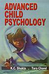 Advanced Child Psychology 1st Published,8171699030,9788171699032