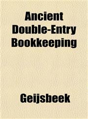 Ancient Double-Entry Bookkeeping,1151735248,9781151735249