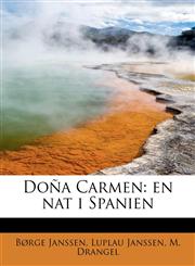 Doña Carmen en nat i Spanien,1241296987,9781241296988