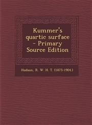Kummer's Quartic Surface - Primary Source Edition,1293701181,9781293701188