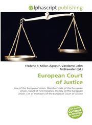 European Court of Justice,6130212526,9786130212520