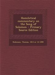 Homiletical commentary on the Song of Solomon - Primary Source Edition,1293227803,9781293227800