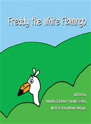 Freddy the White Flamingo,1608209008,9781608209002