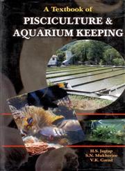 A Textbook of Pisciculture and Aquarium Keeping,8170355850,9788170355854