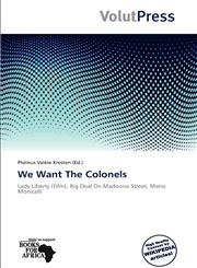 We Want The Colonels,6138956206,9786138956204