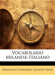 Vocabolario Milanese-Italiano,1174663642,9781174663642