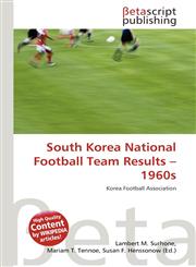 South Korea National Football Team Results - 1960s,6135117424,9786135117424