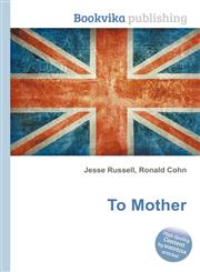 To Mother,5511323055,9785511323053