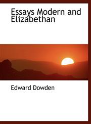Essays Modern and Elizabethan,1113930594,9781113930590