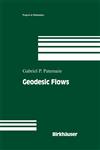 Geodesic Flows,0817641440,9780817641443