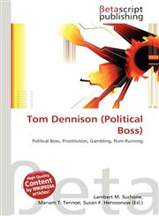 Tom Dennison (Political Boss),6132295542,9786132295545