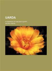 Uarda (Volume 2); A Romance of Ancient Egypt,1151294942,9781151294944
