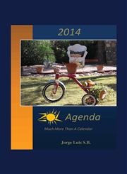 2014 Zol Agenda Much More Than a Calendar,147872689X,9781478726890