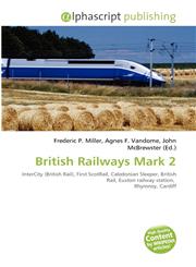 British Railways Mark 2,6134283479,9786134283472
