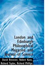 London and Edinburgh Philosophical Magazine and Journal of Science,1117569039,9781117569031