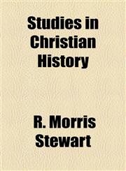 Studies in Christian History,1154860582,9781154860580