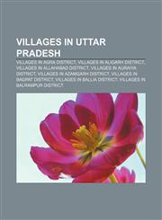 Villages in Uttar Pradesh Villages in Agra district, Villages in Aligarh district, Villages in Allahabad district,1156624886,9781156624883