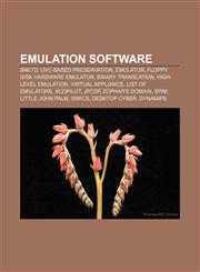 Emulation software Bnetd, UVC-based preservation, Emulator, Floppy disk hardware emulator, Binary translation, High-level emulation,1156456878,9781156456873