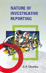 Nature of Investigative Reporting 1st Edition,8189011197,9788189011192