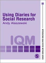 Using Diaries for Social Research,0761972900,9780761972907