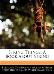String Things A Book About String,1270790536,9781270790532