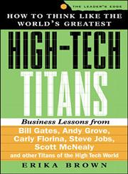 How to Think Like the World's Greatest High-Tech Titans,0071360689,9780071360685
