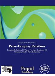 Peru-Uruguay Relations,6139020611,9786139020614