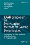 IUTAM Symposium on Discretization Methods for Evolving Discontinuities Proceedings of the IUTAM Symposium held Lyon, France, 4 7 September, 2006 1st Edition,1402065299,9781402065293