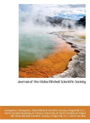 Journal of the Elisha Mitchell Scientific Society,1115865838,9781115865838