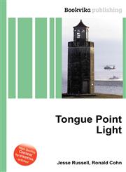 Tongue Point Light,5512294350,9785512294352