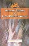 Human Rights and Law Enforcement 1st Published,8170229790,9788170229797