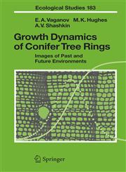 Growth Dynamics of Conifer Tree Rings Images of Past and Future Environments 1st Edition,3540260862,9783540260868