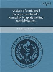 Analysis of conjugated polymer nanotubules formed by template wetting nanofabrication.,1243769815,9781243769817